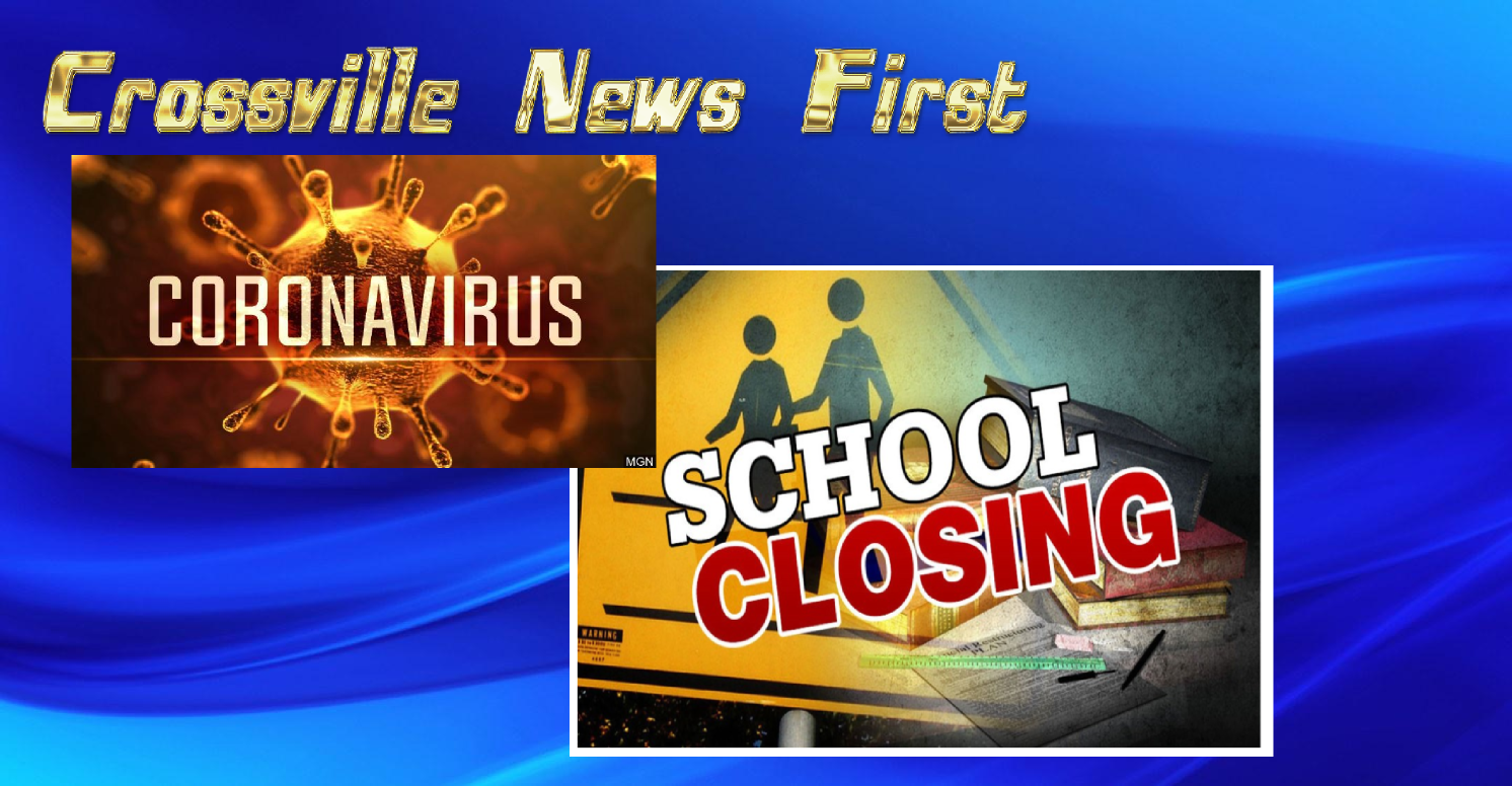 COMPLETE LIST OF TENNESSEE SCHOOL CLOSINGS Crossville News First