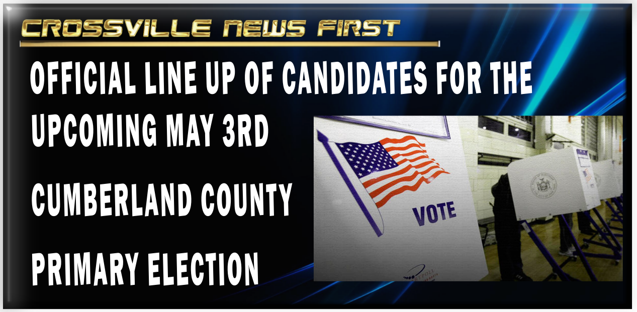 CUMBERLAND CO MAY 3RD PRIMARY ELECTION CANDIDATES OFFICIAL BALLOT LISTe